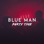 cover: Blue Man - Party Time