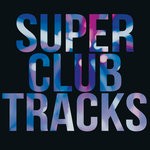 cover: Various - Super Club Tracks