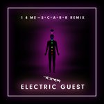 cover: Electric Guest - 1 4 Me (S+C+A+R+R Remix)