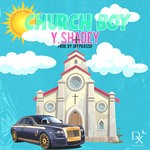 cover: Y. Shadey - Church Boy