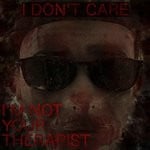 cover: Lok1 - I Don't Care, I'm Not Your Therapist