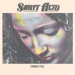 cover: Saint Alto - Coming/Feel