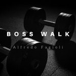 cover: Alfredo Fagioli - Boss Walk