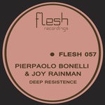 cover: Pierpaolo Bonelli & Joy Rainman - Deep Resistence