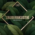 cover: Zauberakustik - Nature Boys (Extended Versions)