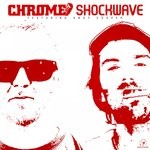 cover: Chrome - Shockwave