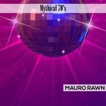 cover: Mauro Rawn - Mythical 70's