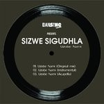 cover: Sizwe Sigudhla - Uzube Nami