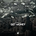 cover: Roman G. - Get Money