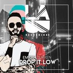 cover: Emrah Turken - Drop It Low