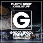 cover: Plastik Night - Cool Stuff