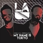 cover: Ilkan Gunuc|Emrah Turken - My Name Is Tokyo