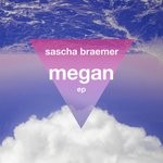 cover: Sascha Braemer - Megan EP