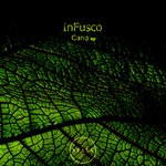 cover: Infusco - Cano