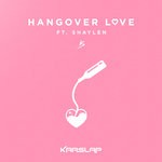 cover: Kap Slap|Shaylen - Hangover Love