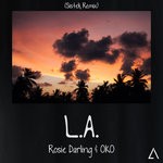 cover: Oko|Rosie Darling - L.A. (Sistek Remix)