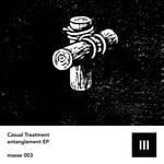 cover: Casual Treatment - Entanglement EP