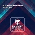 cover: Alex Petrov|Ash Summers - Eyanna Nate (Revive Remix)