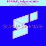 cover: Ariyan Azarfar|Parsapi - Andromeda (The Remixes)