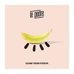 cover: Le Pedre - Close Your Eyes