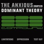 cover: The Anxious - Dominant Theory