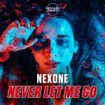 cover: Nexone - Never Let Me Go