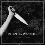 cover: Ivanchen|Morze - Voulez Vous?