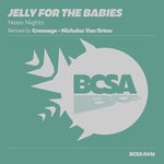 cover: Jelly For The Babies - Neon Nights