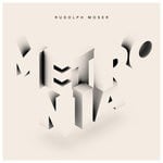 cover: Rudolph Moser - Metronia