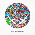 cover: Modestep - Living For The Weekend