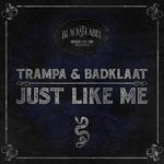 cover: Trampa & Badklaat - Just Like Me