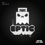 cover: Eptic - Like A Boss EP