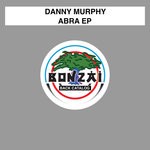 cover: Danny Murphy - Abra EP