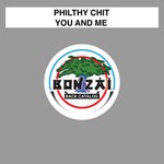 cover: Philthy Chit - You & Me