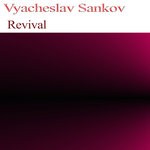 cover: Vyacheslav Sankov - Revival