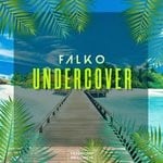 cover: Falko - Undercover (Tropical Mix)