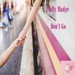 cover: Sally Madge - Don't Go