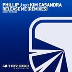 cover: Kim Casandra|Phillip J - Release Me (Remixes)