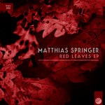 cover: Matthias Springer - Red Leaves EP