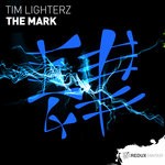 cover: Tim Lighterz - The Mark