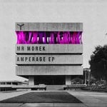 cover: Mr Morek - Amperage EP