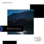 cover: Stephan Maus - Breeze Rolls