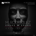 cover: M. Rodriguez - Smoke Da Smoke