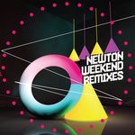 cover: Newton - Weekend Remixes