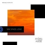 cover: Michael Schuultz - Sax Sings Love