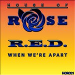 cover: R.e.d. - When We're Apart