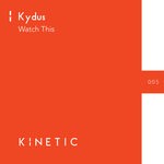 cover: Kydus - Watch This