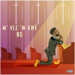 cover: Bg - M' Vle 'W Kwe