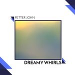 cover: Petter John - Dreamy Whirls