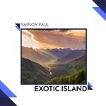 cover: Shinoy Paul - Exotic Island